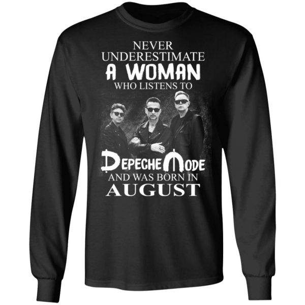 A Woman Who Listens To Depeche Mode And Was Born In August Shirt Depeche Mode 11
