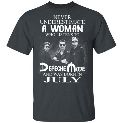 A Woman Who Listens To Depeche Mode And Was Born In July Shirt 2