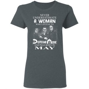 A Woman Who Listens To Depeche Mode And Was Born In May Shirt 18