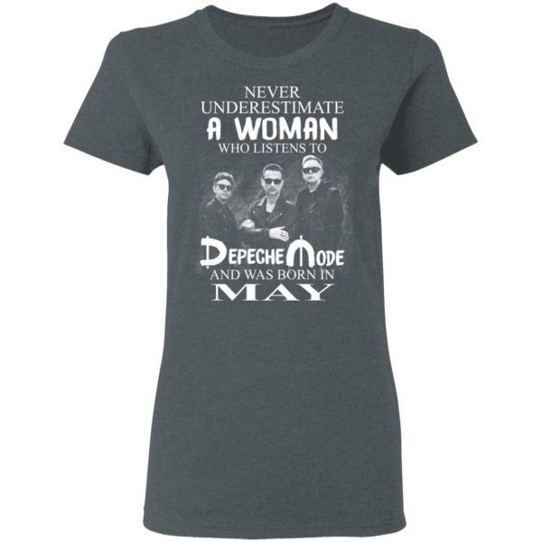 A Woman Who Listens To Depeche Mode And Was Born In May Shirt Depeche Mode 8