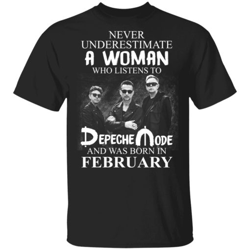 A Woman Who Listens To Depeche Mode And Was Born In February Shirt 1