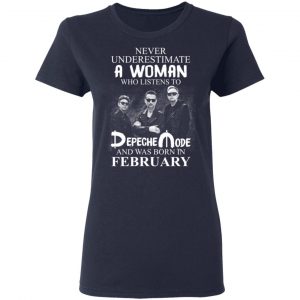 A Woman Who Listens To Depeche Mode And Was Born In February Shirt 19