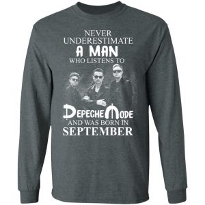 A Man Who Listens To Depeche Mode And Was Born In September Shirt 17