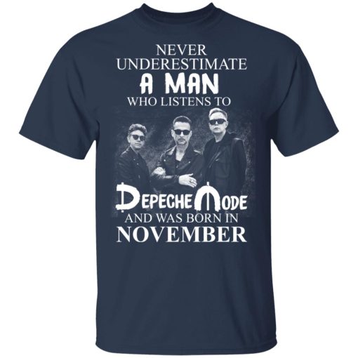 A Man Who Listens To Depeche Mode And Was Born In November Shirt - Image 3