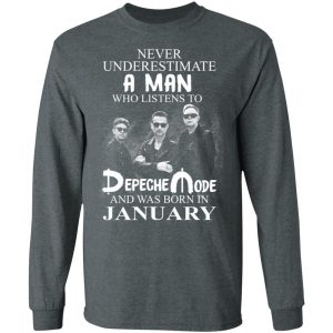 A Man Who Listens To Depeche Mode And Was Born In January Shirt 17