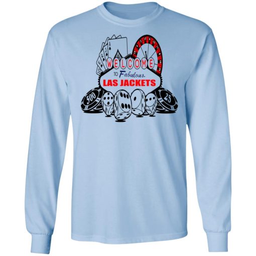 Welcome To Fabulous Las Jackets Shirt - Image 9