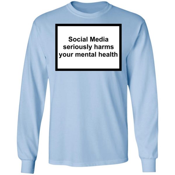 Social Media Seriously Harms Your Mental Health Phone Case Shirt 9
