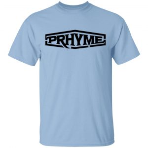 Prhyme Shirt Apparel