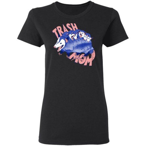 Trash Mom Shirt 5