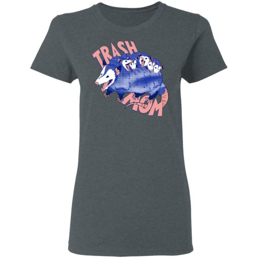 Trash Mom Shirt 6