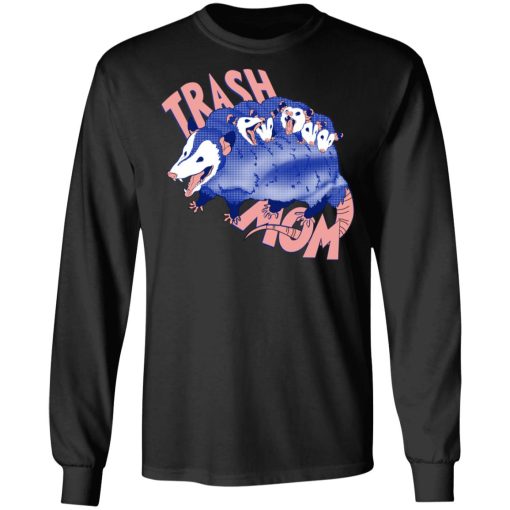 Trash Mom Shirt 9