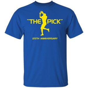 The Pick 25th Anniversary Shirt 16