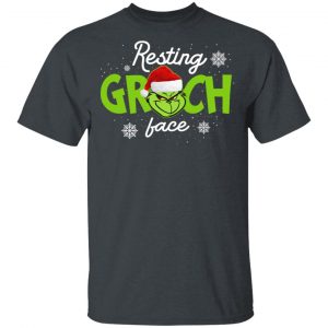 The Grinch Resting Grinch Face Shirt Grinch 2