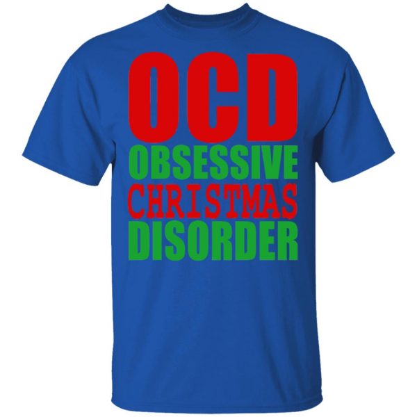 OCD Obsessive Christmas Disorder Shirt 4
