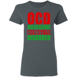 OCD Obsessive Christmas Disorder Shirt 18