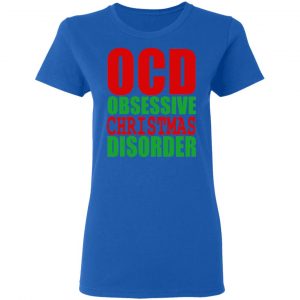 OCD Obsessive Christmas Disorder Shirt 20