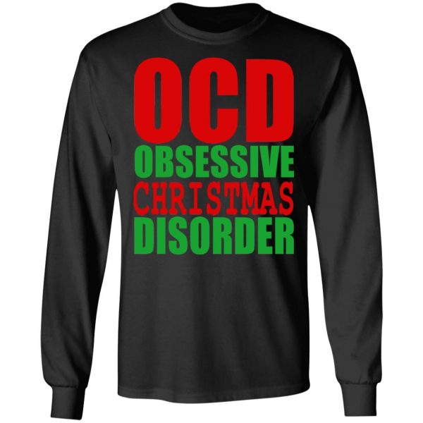OCD Obsessive Christmas Disorder Shirt 9