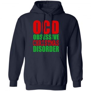 OCD Obsessive Christmas Disorder Shirt 23