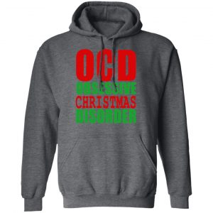 OCD Obsessive Christmas Disorder Shirt 24