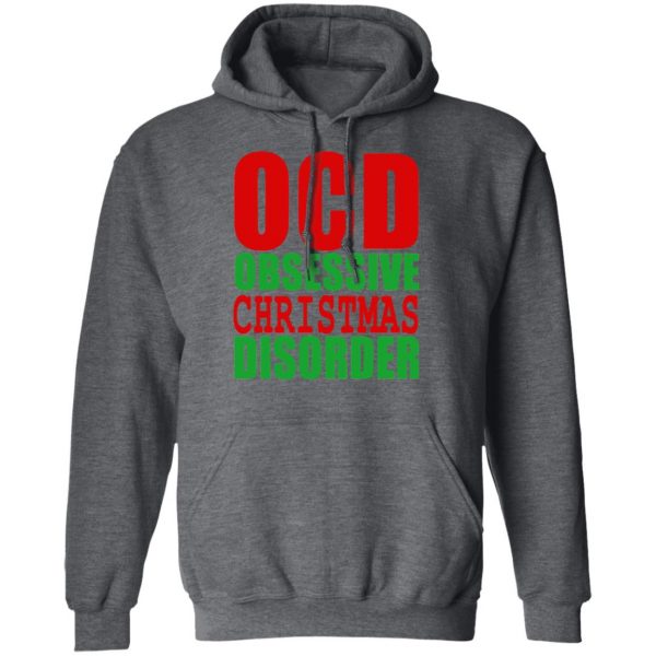 OCD Obsessive Christmas Disorder Shirt 12