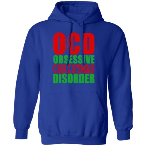 OCD Obsessive Christmas Disorder Shirt - Image 13