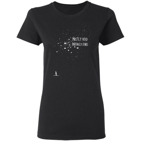 Mostly Void Partially Stars Shirt Apparel 7