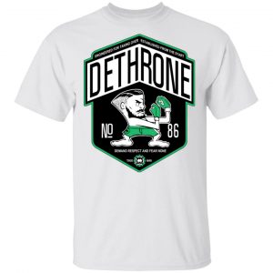 Dethrone Conor Mcgregor Shirt Sports 2