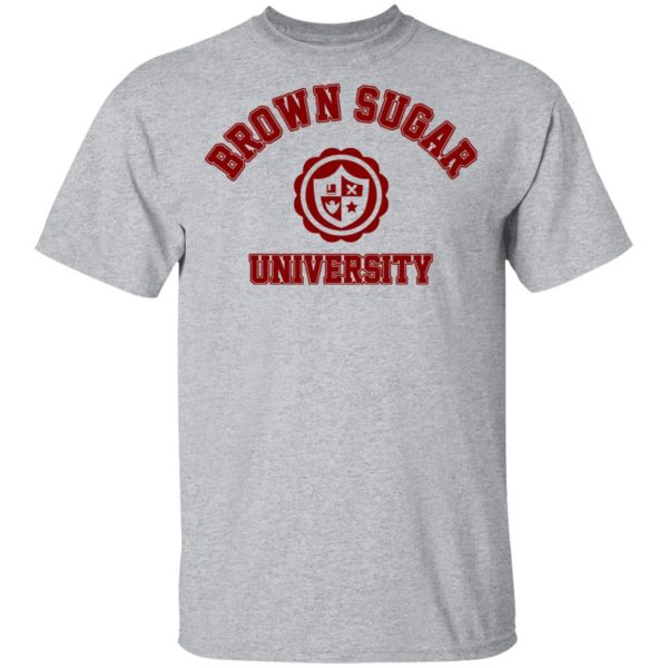 Brown Sugar University Shirt 3