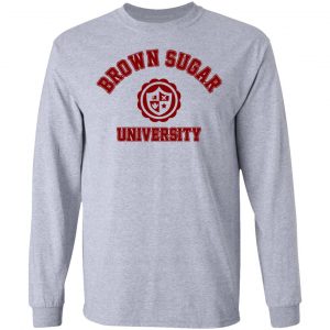Brown Sugar University Shirt 18