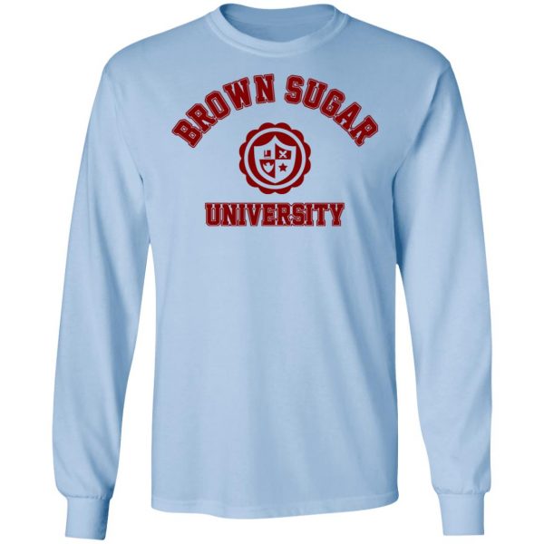 Brown Sugar University Shirt 9