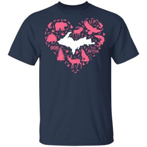 Love Upper Peninsula Shirt 15