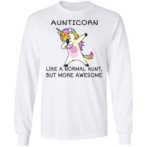 Aunticorn Like A Normal Aunt But More Awesome Shirt 8