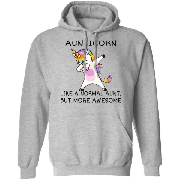 Aunticorn Like A Normal Aunt But More Awesome Shirt 10