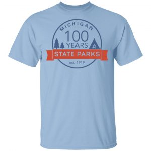 Michigan State Parks Centennial Shirt Michigan