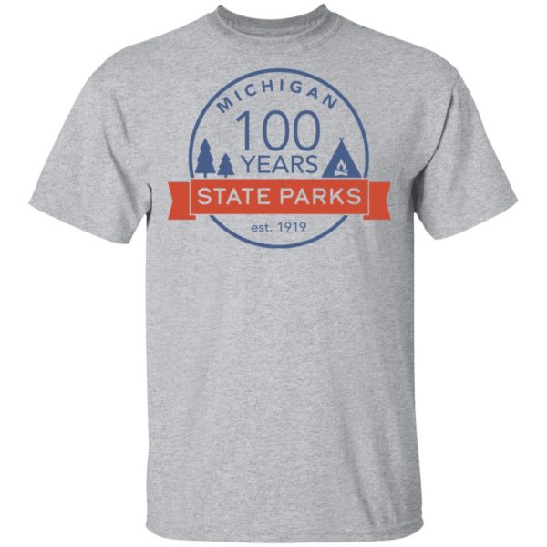 Michigan State Parks Centennial Shirt Michigan 5