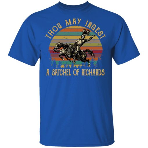 Thou May Ingest A Satchel Of Richards Shirt - Image 4