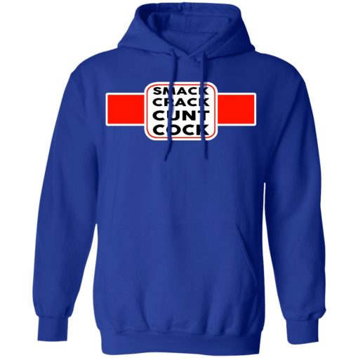 Smack Crack Cunt Cock Shirt - Image 13