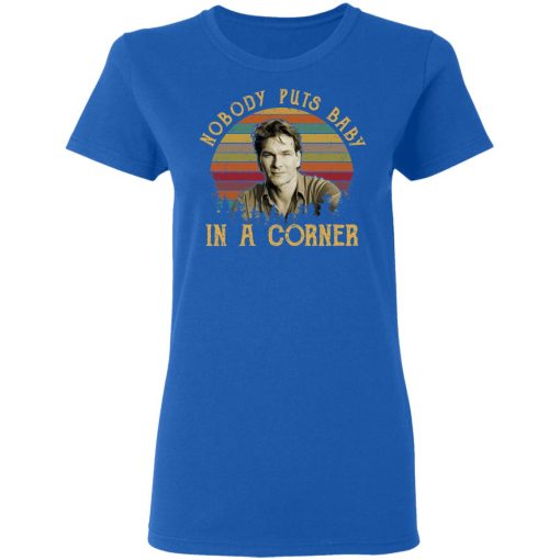 Patrick Swayze Nobody Puts Baby In A Corner Shirt 8