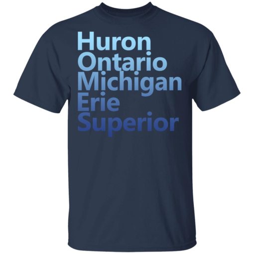 Huron Ontario Michigan Erie Superior Homes Shirt - Image 3