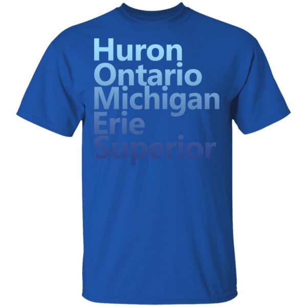Huron Ontario Michigan Erie Superior Homes Shirt 4
