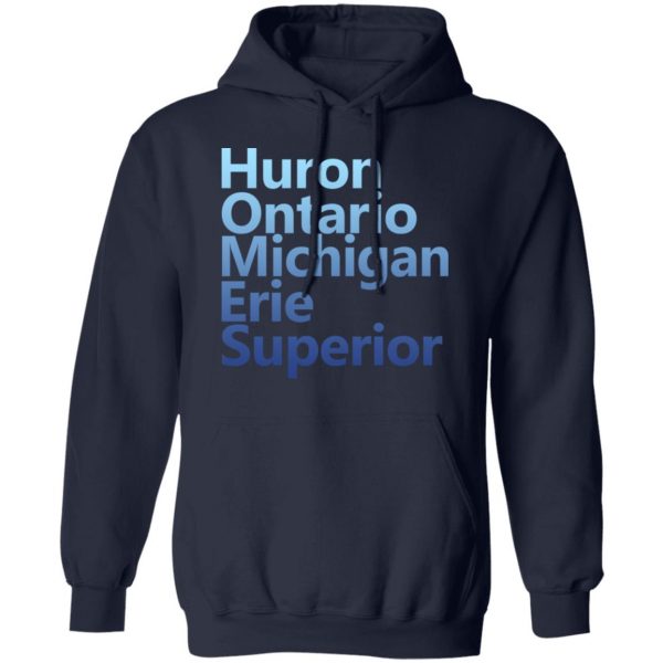 Huron Ontario Michigan Erie Superior Homes Shirt 11