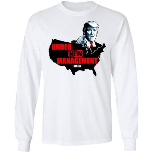 Under New Management #Maga Shirt 8