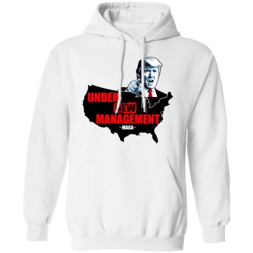 Under New Management #Maga Shirt - Image 11