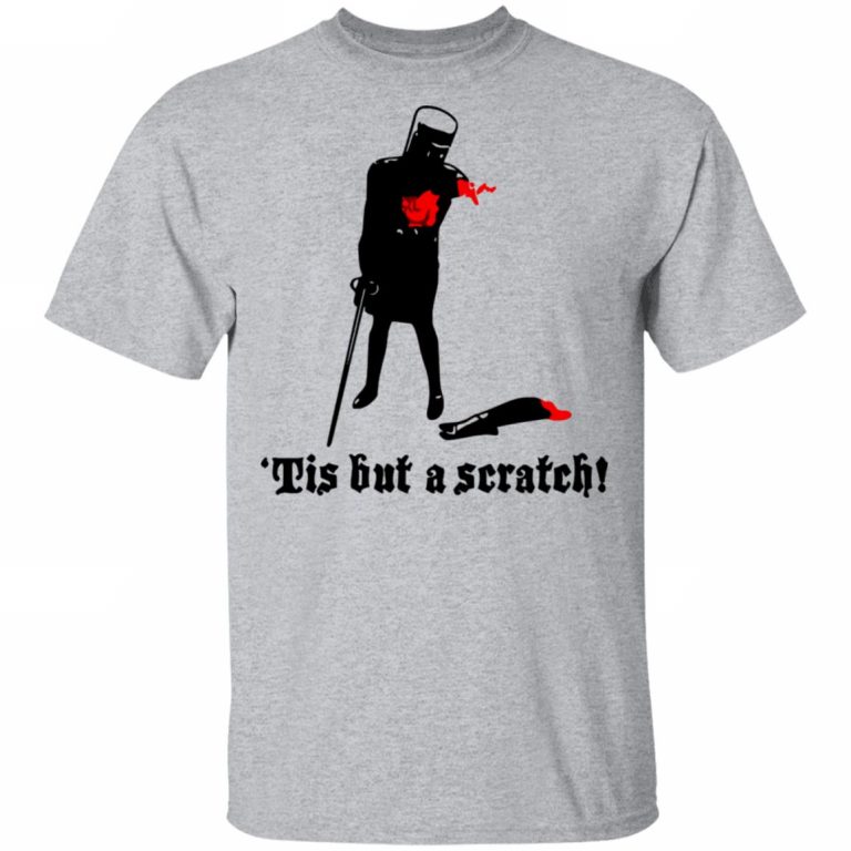 monty python tis but a scratch t shirt