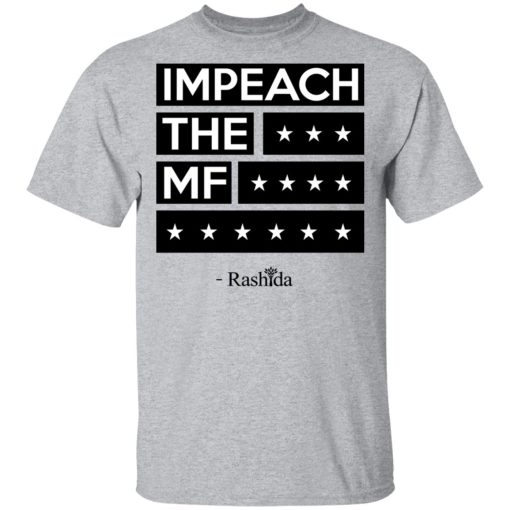 Impeach The MF Rashida Shirt - Image 3