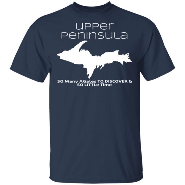 Upper Peninsula So Many Birds To Watch & So Little Time Shirt 3