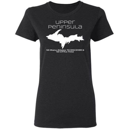 Upper Peninsula So Many Birds To Watch & So Little Time Shirt 2