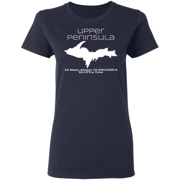 Upper Peninsula So Many Birds To Watch & So Little Time Shirt 7