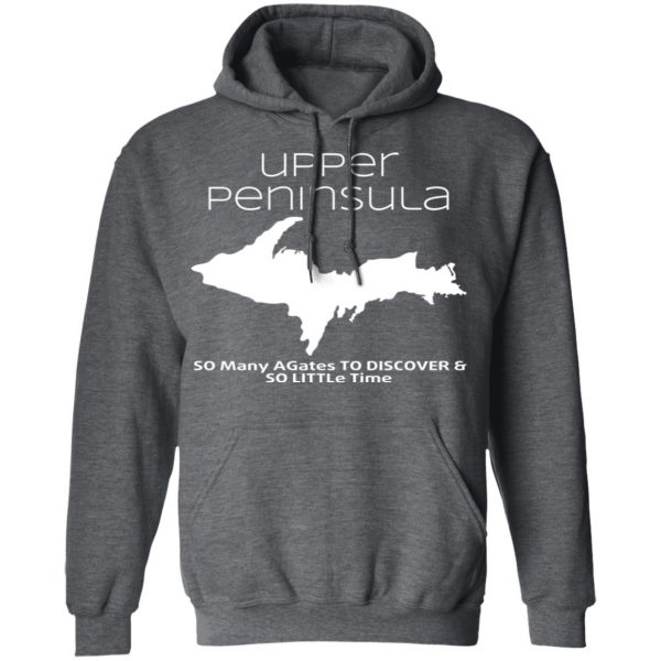 Upper Peninsula So Many Birds To Watch & So Little Time Shirt 12