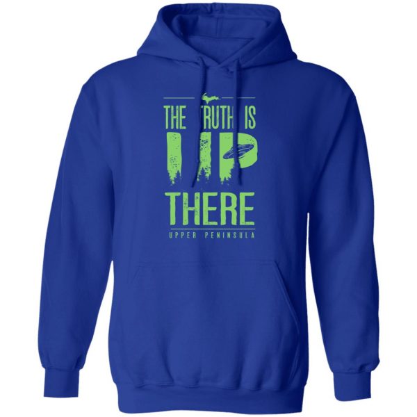 The Truth is UP There Upper Peninsula UFO Shirt 13